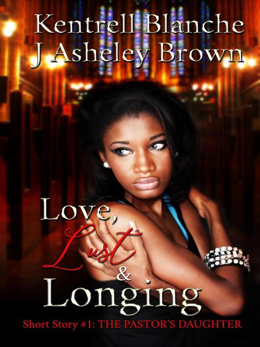 Cover image for Love, Lust & Longing